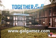 【究极3D大作/沙盒】与你在一起 TOGETHER BnB V345V3官中步兵版【大更新/国语CV/11G/百度】-捕鱼中文站