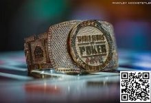 【EV扑克】中国军团今年WSOP表现如何?个人金手链数排世界第二-捕鱼中文站