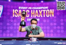 【EV扑克】简讯 | Isaac Haxton赢得扑克大师赛冠军，奖金35.2万美元-捕鱼中文站