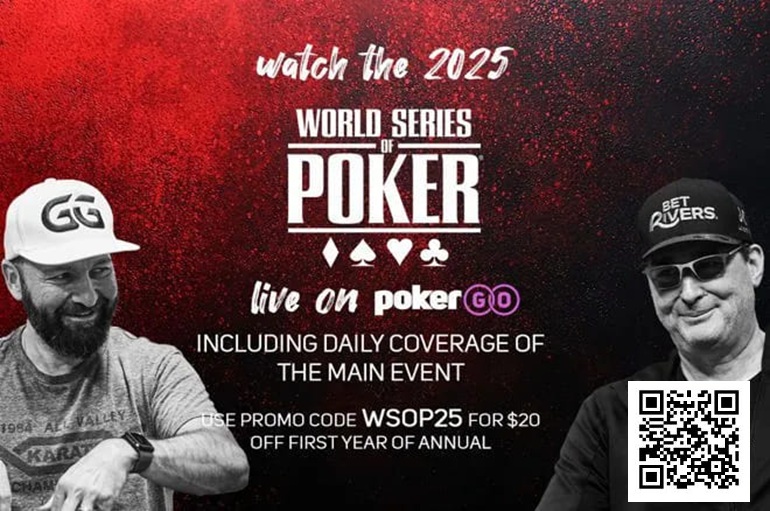 【EV扑克】简讯 | 2025年WSOP直播安排公布