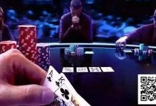 【EV扑克】价值下注和诈唬之间的灰色地带-捕鱼中文站