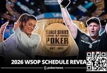 【EV扑克】2026年WSOP赛程公布，100条金手链开启你的逐梦之旅！-捕鱼中文站