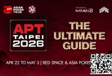 【EV扑克】APT二十年周庆典，台北再燃战火！2026 APT台北站全攻略来了！-捕鱼中文站